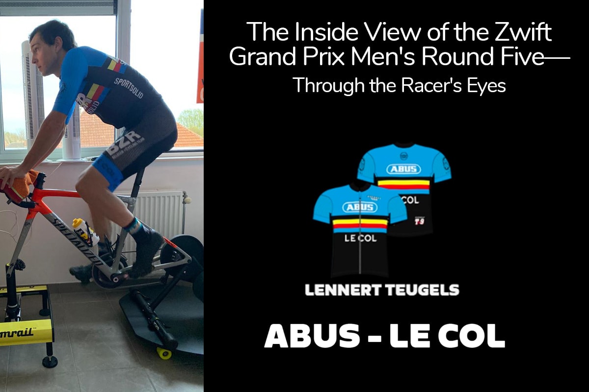 Zwift Grand Prix Men’s Round Five - The Zommunique'