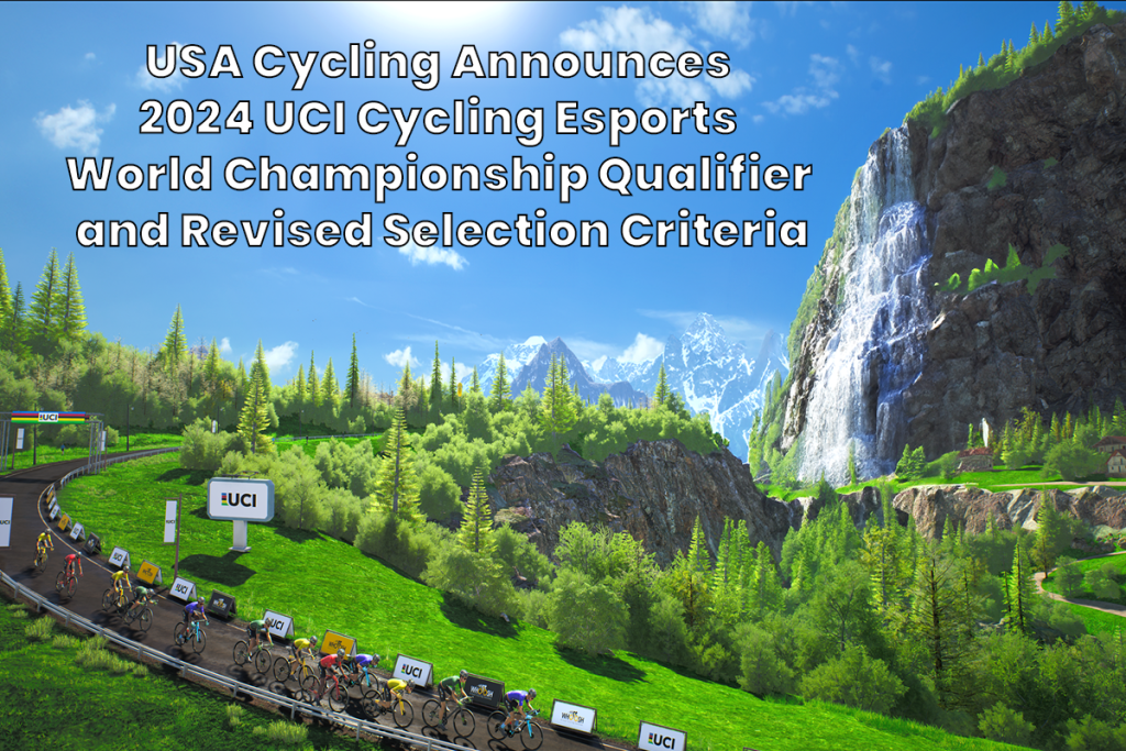 USA Cycling Announces 2024 UCI Cycling Esports World Championship Qualifier and Revised Selection Criteria