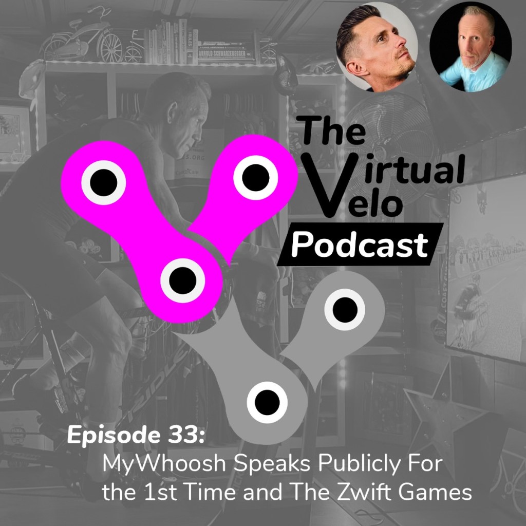 Virtual Velo Podcast Episode 33-MyWhoosh