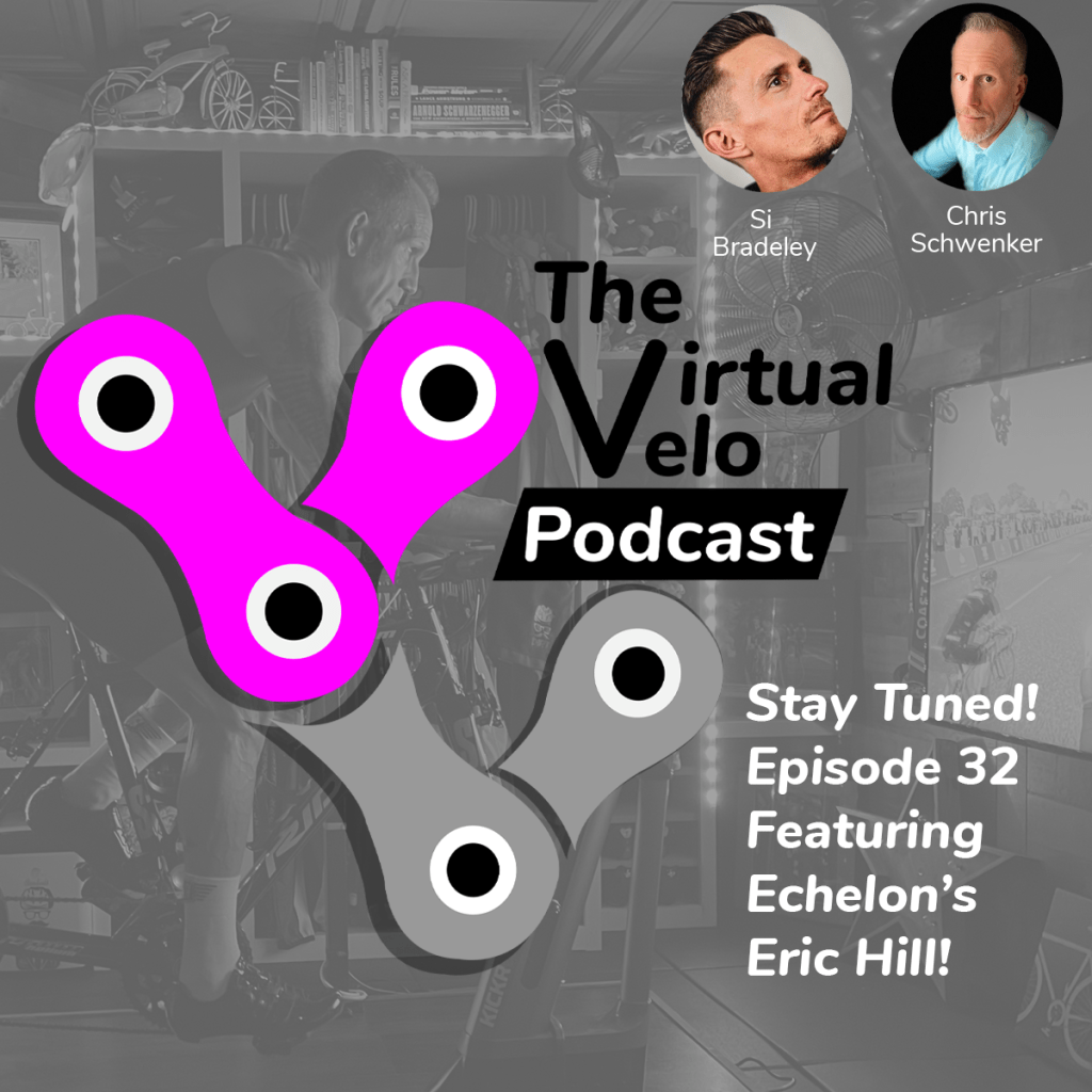 Virtual Velo Podcast Episode 32 teaser