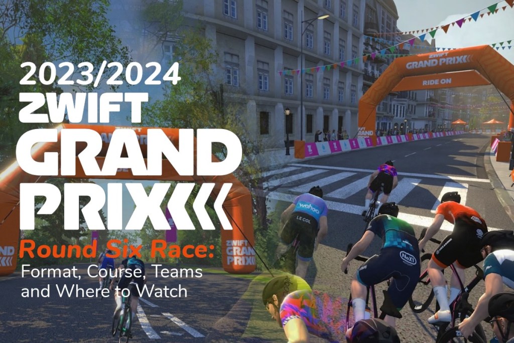 Zwift Grand Prix Details Round 6